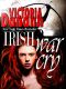 [Order of the Black Swan, D.I.T. 03] • Irish War Cry